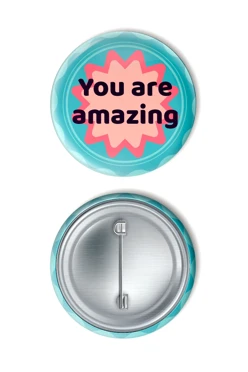 Значок закатной диаметр 44 мм, с принтом "You are amazing"#2