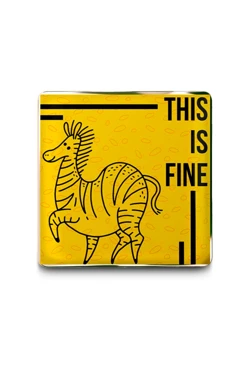 Купить значок заливной Квадрат 25х25 мм, с принтом "This is fine"