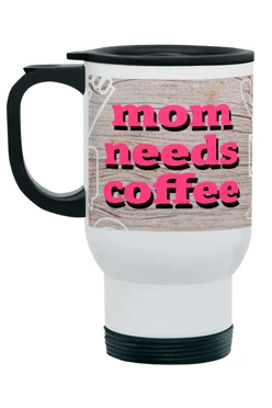 Купить термокружку с принтом "Mom needs coffee"