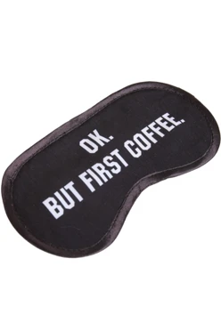 Купить маску для сна с принтом "First Coffee"