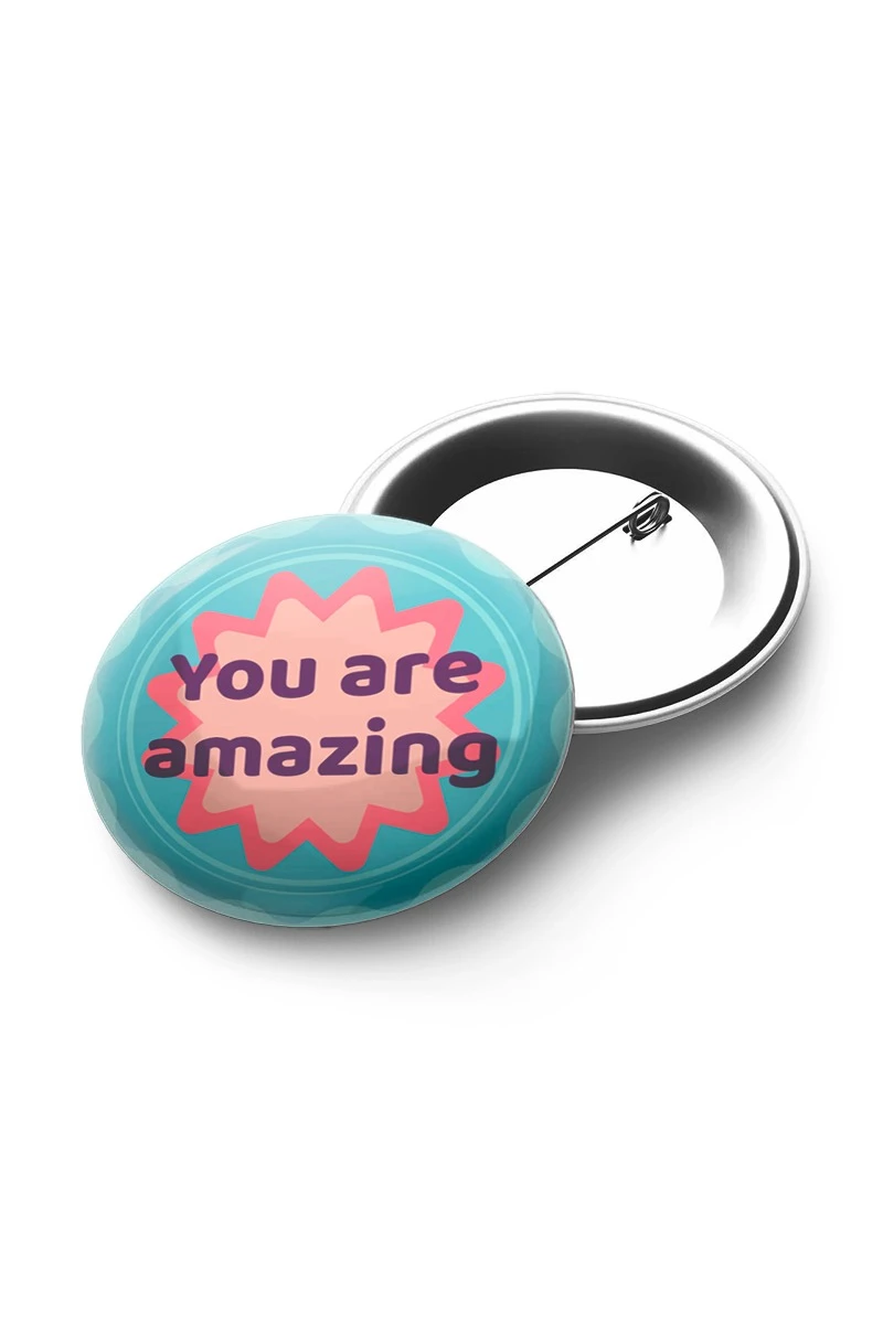 Купить значок закатной диаметр 44 мм, с принтом "You are amazing"